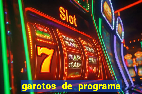 garotos de programa porto seguro